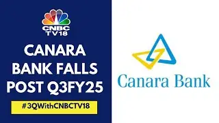 Canara Bank's NII Misses Estimates In Q3, Annualised Credit Cost At 17-Quarter Low Of 0.77%