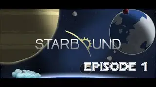 Let's play Starbound Fr en coop &eacute;pisode 1 : Un vaisseau bien amoch&eacute;