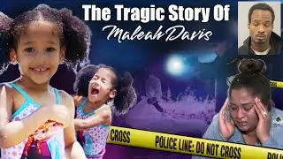 The story of Maleah Davis