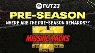 WHY YOU DIDN'T GET YOUR PRE-SEASON REWARDS ON FIFA 23