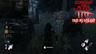 Matt Plays Dead by Daylight #53