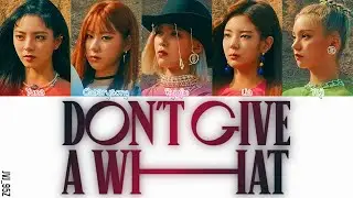 ITZY - Don't Give A What (Colour Coded Lyrics Han/Rom/Eng)