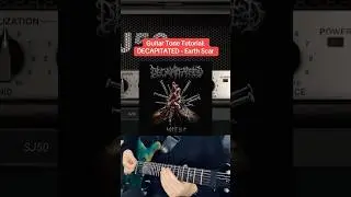Guitar Tone Tutorial: DECAPITATED - Earth Scar &bull; #guitar #metal #guitartone