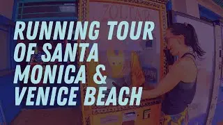 Running Tour of Santa Monica and Venice Beach