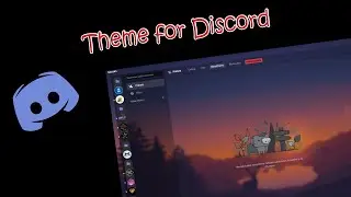 ┃Discord┃ Theme for Discord