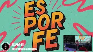 Es por Fe