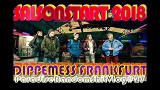 Dippemess Frankfurt | VLOG#27 [Saisonstart 2018]