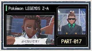 ◆ポケモンレジェンズZ-A　実況プレイ◆part17