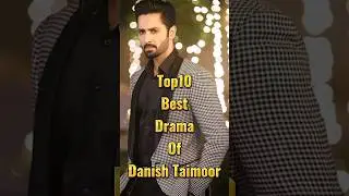 Top10 Best Drama Of Danish Taimoor #shorts #youtube #viral