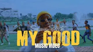 My Good Music Video 2022