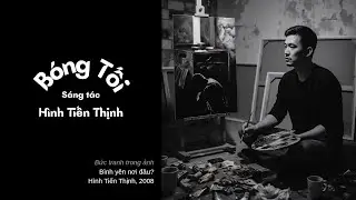 Bóng Tối - Sáng tác: Hình Tiến Thịnh