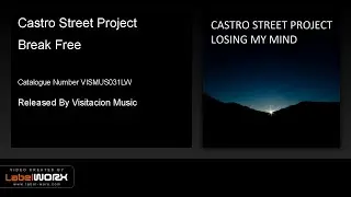 Castro Street Project - Break Free (Original Mix)
