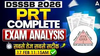 DSSSB Exam Review Today | DSSSB PRT Exam Review | DSSSB PRT Paper Analysis2026 |DSSSB PRT Answer Key