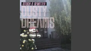Dusty Dreams