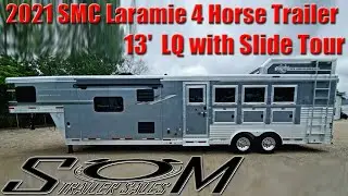 2021 SMC Laramie 4 Horse Trailer Tour | 13' LQ with Slide, 1 Owner, Priced to Sell!