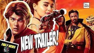 Han Solo Movie Update | New Details on the Next Trailer and Tone of the Film | #NerdyNews