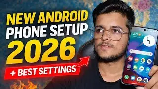 New Android Phone Full Setup 🔥 Master Settings, Hidden Features & Best Tips Tricks (2026)
