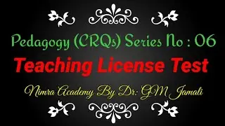 National professional standards for teachers in Pakistan || CRQs Pedagogy Teaching license test ||