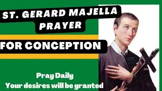 St Gerard Majella Prayer for Conception || Novena for Conception