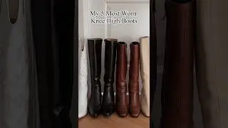 My 5 Most Worn Knee High Boots | wardrobe essentials | styling tips | fassionfruitgirl