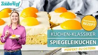 😍🐰 Der perfekte OSTERKUCHEN: Saftiger Spiegeleikuchen mit dem Thermomix® | Thermomix® Rezept