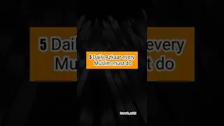 5 Daily Azkaar every Muslim must do for protection, peace, and barakah.#Azkaar #Dua #Islamic