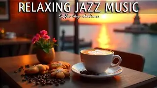 Good Mood Autumn Jazz 🍂 Happy July Jazz Cafe Music and Elegant Bossa Nova Piano for Start the day