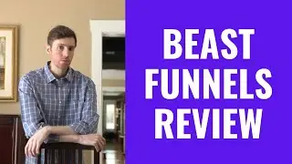 Beast Funnels Review - Is This Software Legit?