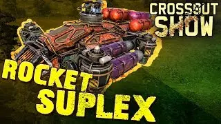 Crossout Show: Rocket Suplex