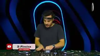 X-Plosion l Tech l House l Techno ep 58