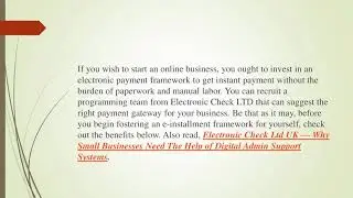 Electronic check LTD UK - Payments Have Become The Need of the Hour & Below are Some Benefits