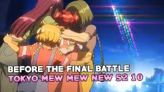 TOKYO MEW MEW NEW SEASON 02 - Episode 10 Impressions