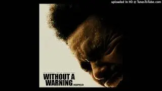 The Weeknd - Without A Warning (Acapella)