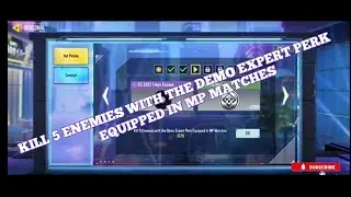 🩸 Call of Duty Mobile Kill 5 Enemies With the Demo Expert perk Equipped in MP Matches 🩸