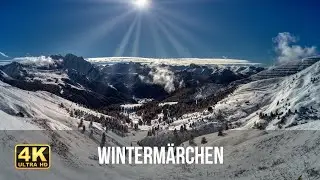 Winterm&auml;rchen in Wolkenstein & Sella Joch (4K)