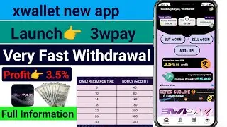 3WPAY power by Xwallet profit👉 3.5% | very fast withdrawal New lunch 