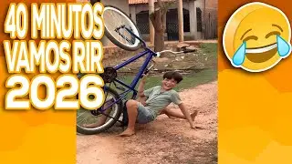 40 MINUTOS TENTE NÃO RIR 🤣 OS VÍDEOS ENGRAÇADOS de MEMES 2026 [VALE A PENA RIR DE NOVO] #2
