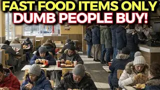 15 Fast Food Menu Items Only DUMB People Buy!