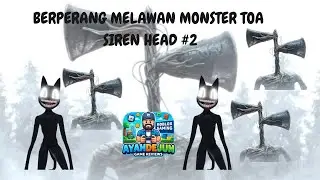 BERPERANG MELAWAN MONSTER TOA(SIREN HEAD)SERI 2 #roblox