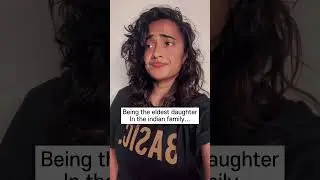 Being the eldest daughter in the indian family.. #shortvideo #youtubeshorts @YouTube