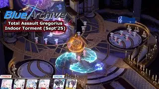 Blue Archive Global - Total Assault Gregorius Torment Indoor (Sept'25)