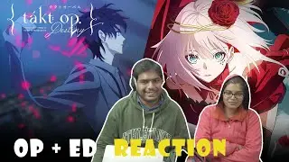 CRAZY ANIMATION with BATTLE MUSIC equals EPICNESS!!! | Takt Op.Destiny | Opening & Ending Reaction
