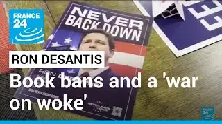 Book bans and censorship: DeSantis&rsquo;s 'war on woke' &bull; FRANCE 24 English