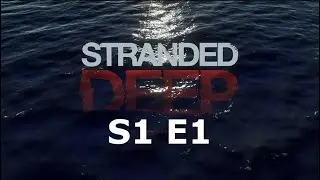 Not the best landing!  Lets play Stranded Deep S1 E1