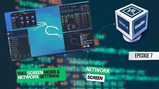 Full Screen Mode & Network Settings in Kali Linux | #7 | Virtual Box | Myself IMMORTAL