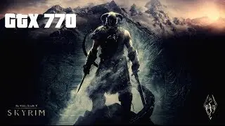 Skyrim RealVision ENB + 50 Mods Ultra Settings - Asus GTX 770 DirectCU2 w/ i5 3570k clocked @3.9 Ghz