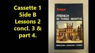 HUGO FRENCH IN THREE MONTHS - SELF STUDY COURSE - CASSETTE 1 - SIDE B (1987) (PDF IN DESCRIPTION)
