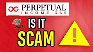 Is Perpetual Income 365 a scam?