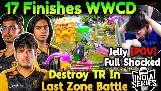 GodLike 17 Finishes WWCD🥶 Destroy TR In Last Zone🥵 Jelly POV🚨 Full Shocked🤯 GodL vs WF