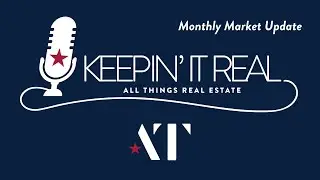 Monthly Real Estate Market Update